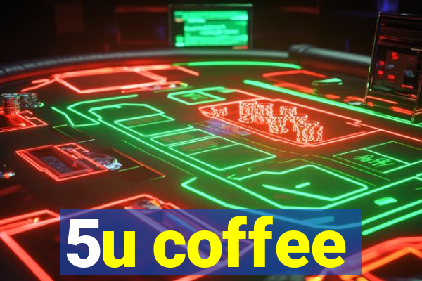 5u coffee